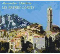 Les Freres corses 1cd mp3 - CD Mp3 - Alexandre Dumas Père - Brumes De Mars - Texte lu (CD) - Textes lus CD