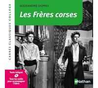 Les frères corses - Dumas - Edition pédagogique Collège - Carrés classiques Nathan