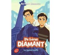 Les frères Diamant - Tome 1: Le faucon malté