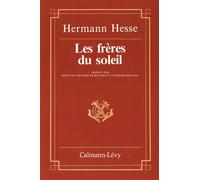Les Frères du soleil - nouvelles - Hermann Hesse - Calmann-Levy - Livre
