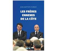 Les Frères Ennemis De La Côte - Plongée Au Coeur De La Guerre Des Droites