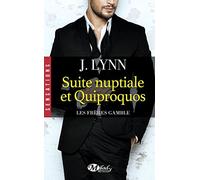 Les Frères Gamble, T1 : Suite nuptiale et quiproquos