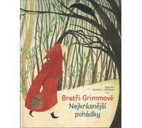 Les frères Grimm - Les plus beaux contes de fées (Grimm Jacob Ludwig Karl)