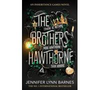 Les frères Hawthorne : Jennifer Lynn Barnes (Les jeux de l'héritage)