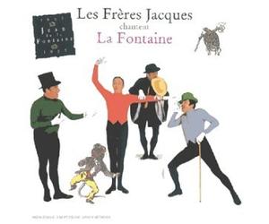 Les Frères Jacques chantent les fables de La Fontaine