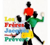 Les Frères Jacques Chantent Prévert