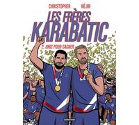 Les Frères Karabatic Unis pour gagner - Christopher - Casterman - cartonné - Bande dessinée