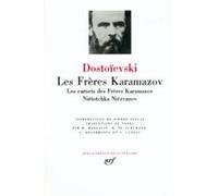 Les Frères Karamazov Fiodor Mikhaïlovitch Dostoïevski (Auteur), Sylvie Luneau (Traduction), Boris de Schloezer (Traduction), Henri Mongault (Traduction), Lucie Desormonts (Traduction), Pierre Pascal (