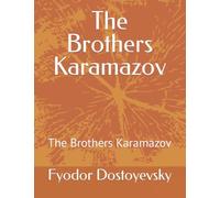 Les frères Karamazov : les frères Karamazov