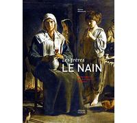 Les Frères Le Nain: Bons génies de la sympathie humaine