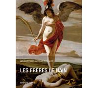 Les Freres le Nain Les Écrits de Jacques Thuillier - Collectif - Faton Eds - relié - Monographie