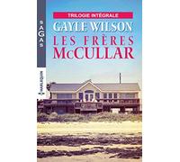 Les Frères McCullar: L'enfant volée - Présumé innocent - L'étranger de Crystal Springs