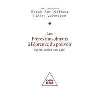 Les Frères musulmans à l'épreuve du pouvoir - BEN NEFISSA+VERMEREN - Odile Jacob - broché - Essai
