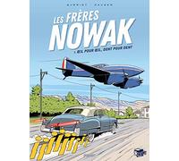 LES FRERES NOWAK T1: Oeil pour oeil