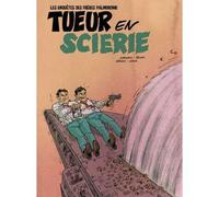 Les frères Palindrome - Tueur en scierie - PHILIPPE DELAN - Du Moule A Gauffres Eds - cartonné - Bande dessinée