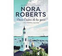 Les Frères Quinn - Tome 1 - Dans L'océan De Tes Yeux