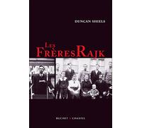 Les freres rajk - Duncan Shiels - Buchet-Chastel - broché - Essai
