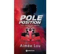 Les freres reynolds - pole position Aimée Lou (Auteur)