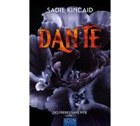 Sadie Kincaid – Les frères sans pitié – Tome 1 : Dante – Roman – Broché