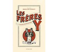 Les frères Y - suivi de les véritables frères Y