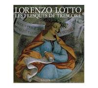 Les Fresques de Trescore - Lotto - Peter Humfrey - Gallimard - Livre