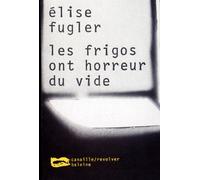 Les frigos ont horreur du vide