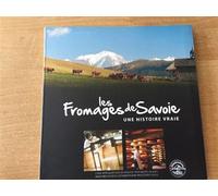 Les fromages de Savoie Une histoire vraie - Collectif - Aftalp - relié - Guide