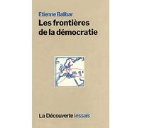 Les Frontieres De La Démocratie