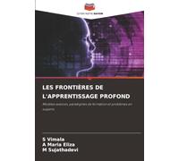 LES FRONTIÈRES DE L'APPRENTISSAGE PROFOND: Modèles avancés, paradigmes de formation et problèmes en suspens