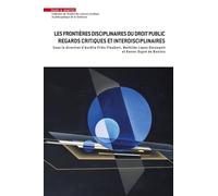 Les frontières disciplinaires du droit public. Regards critiques et interdisciplinaires