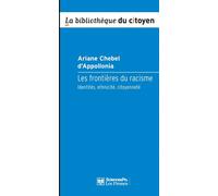 Les frontières du racisme: Identités, ethnicité, citoyenneté