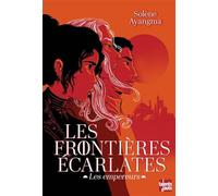 Les Frontières écarlates: Les empereurs