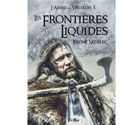 Les frontières liquides Jérôme Nédélec (Auteur)