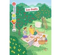 Les fruits Astrid Dumontet (Auteur), Sandrine Thommen (Illustration)