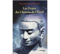 Les Fruits du Chemin de l'éveil Salim Michaël (Auteur), Michèle Michaël (Préface)