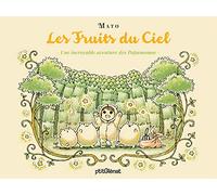 Les Fruits du ciel: Une incroyable aventure des Popumomos