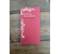 Marco Martella – Les fruits du myrobolan – Roman – Broché – Actes Sud