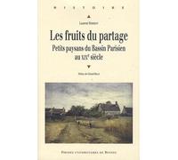 Les fruits du partage: Petits paysans du Bassin Parisien au XIXe siècle
