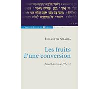 Les fruits d'une conversion