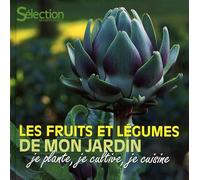 LES FRUITS ET LES LEGUMES DE MON JARDIN
