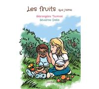 Les fruits que j'aime