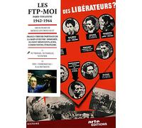 Les FTP-MOI Paris-Toulouse 1942-1944