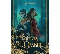 Les Fugitives de l'Ombre