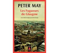 Peter May – Les Fugueurs de Glasgow – trad. par Jean-René Dastugue – Actes Sud