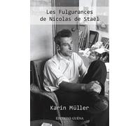 Les Fulgurances de Nicolas de Staël