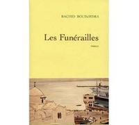 Les funerailles Rachid Boudjedra (Auteur)
