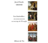Les funérailles : une (re)connexion au message de l'Évangile