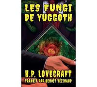 Les Fungi de Yuggoth