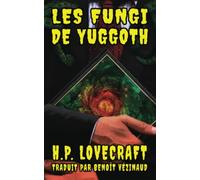 Les Fungi de Yuggoth