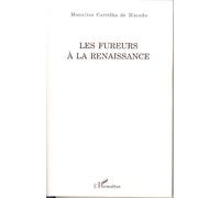Les fureurs à la Renaissance – L'Harmattan